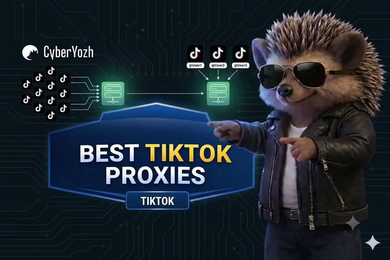 2026年TikTok最佳代理服务器10选（已测试自动化、抓取和多账户管理）