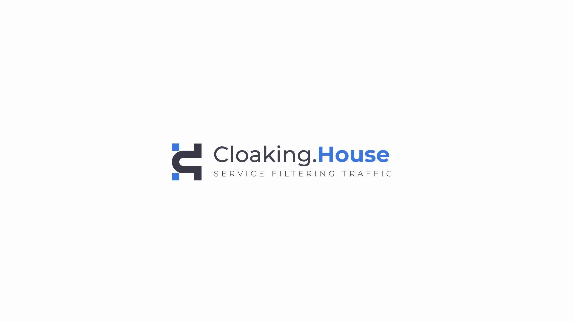 Cloaking House. Cloaker