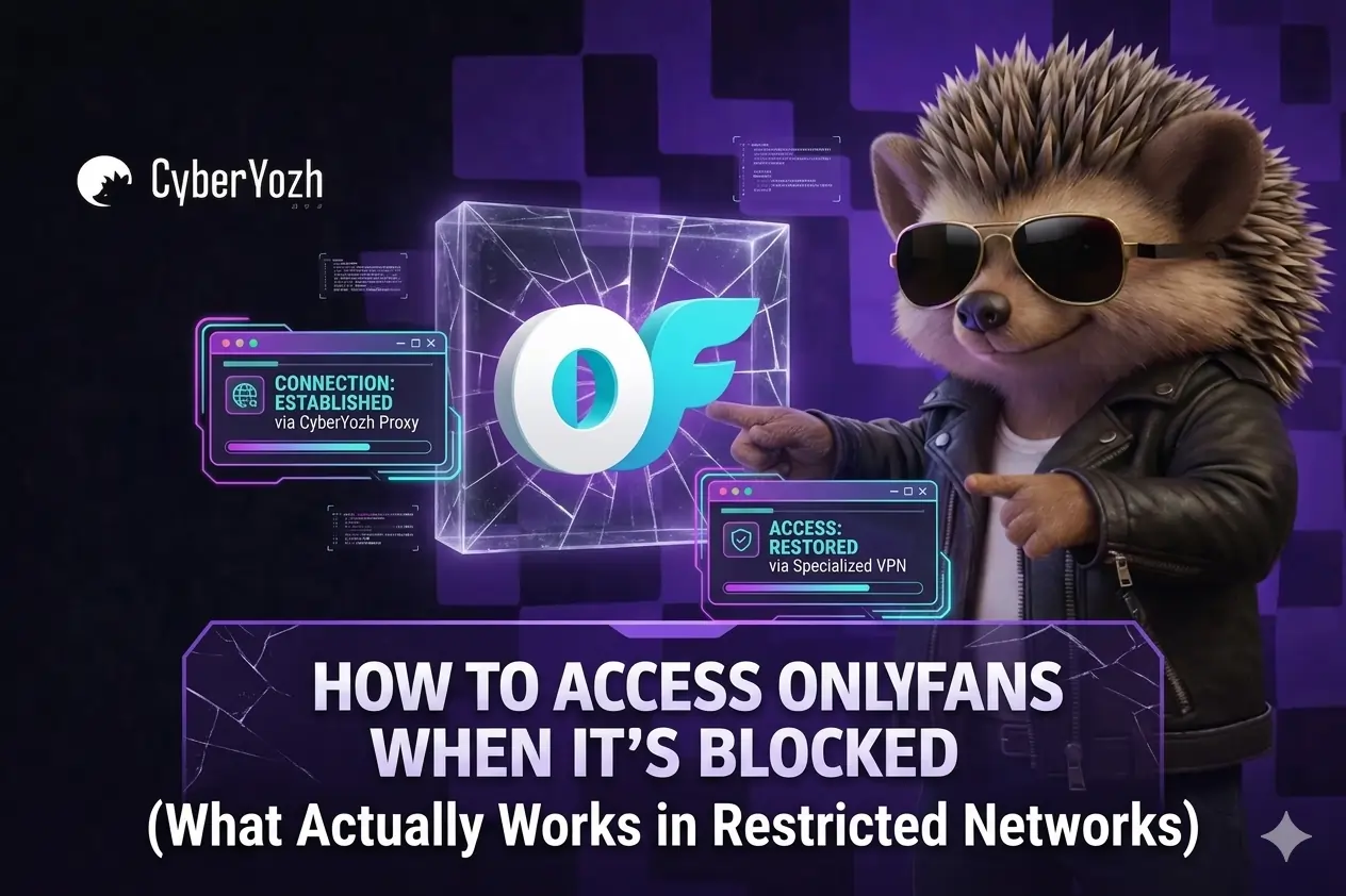 OnlyFans Unblocked: What Actually Works