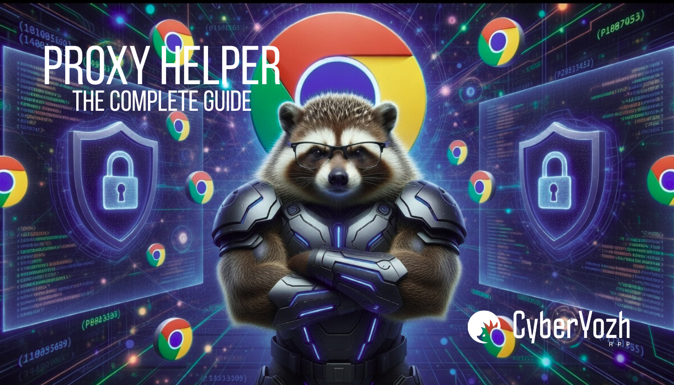 Proxy Helper: O Guia Completo de Configuração, Melhores Dicas e Melhores Alternativas (2026)